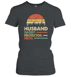 Husband Daddy Protector Hero T Shirt Dad Vintage Papa Gift Women Cotton T-Shirt